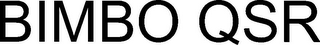 BIMBO QSR