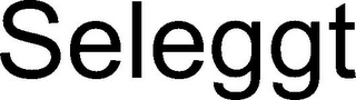 SELEGGT