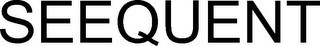 SEEQUENT