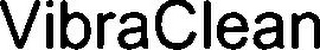 VIBRACLEAN