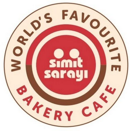SIMIT SARAYI WORLD'S FAVOURITE BAKERY CAFE
