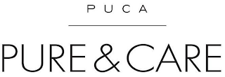 PUCA PURE & CARE