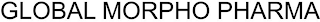 GLOBAL MORPHO PHARMA