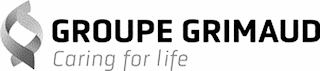 GROUPE GRIMAUD CARING FOR LIFE