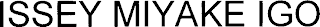 ISSEY MIYAKE IGO