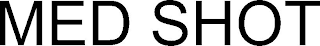 MED SHOT