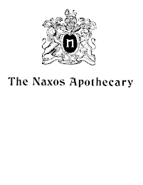 THE NAXOS N APOTHECARY