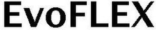 EVOFLEX