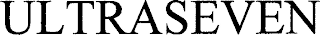 ULTRASEVEN