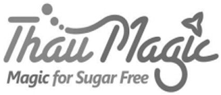 THAUMAGIC MAGIC FOR SUGAR FREE