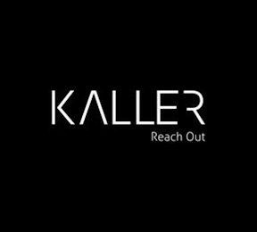 KALLER REACH OUT