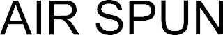 AIR SPUN