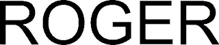 ROGER