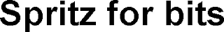 SPRITZ FOR BITS
