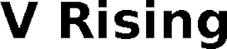 V RISING