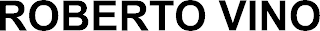 ROBERTO VINO