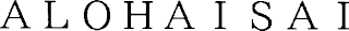 ALOHAISAI