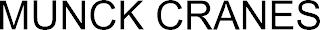 MUNCK CRANES