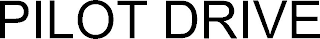 PILOT DRIVE