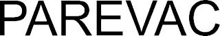PAREVAC