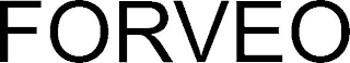 FORVEO