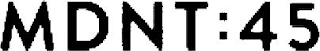 MDNT:45