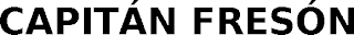 CAPITÁN FRESÓN