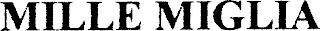 MILLE MIGLIA