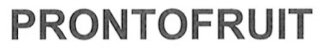 PRONTOFRUIT
