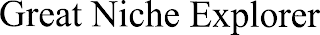 GREAT NICHE EXPLORER