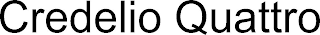 CREDELIO QUATTRO