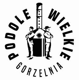 PODOLE WIELKIE GORZELNIA