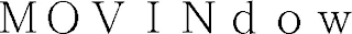 MOVINDOW
