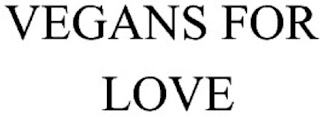 VEGANS FOR LOVE