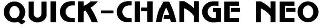 QUICK-CHANGE NEO