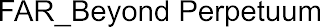 FAR_BEYOND PERPETUUM