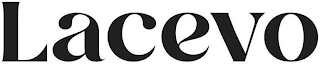 LACEVO