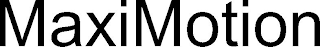 MAXIMOTION