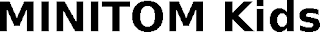 MINITOM KIDS