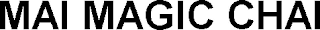 MAI MAGIC CHAI