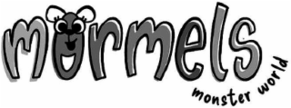 MORMELS MONSTER WORLD