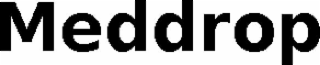 MEDDROP