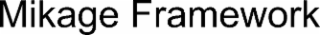 MIKAGE FRAMEWORK