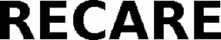 RECARE