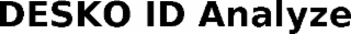 DESKO ID ANALYZE