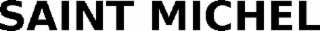 SAINT MICHEL
