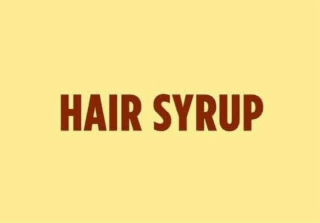 HAIR SYRUP