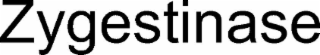 ZYGESTINASE
