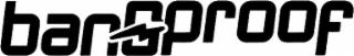 BANGPROOF
