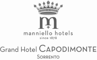 M MANNIELLO HOTELS SINCE 1878 GRAND HOTEL CAPODIMONTE SORRENTO